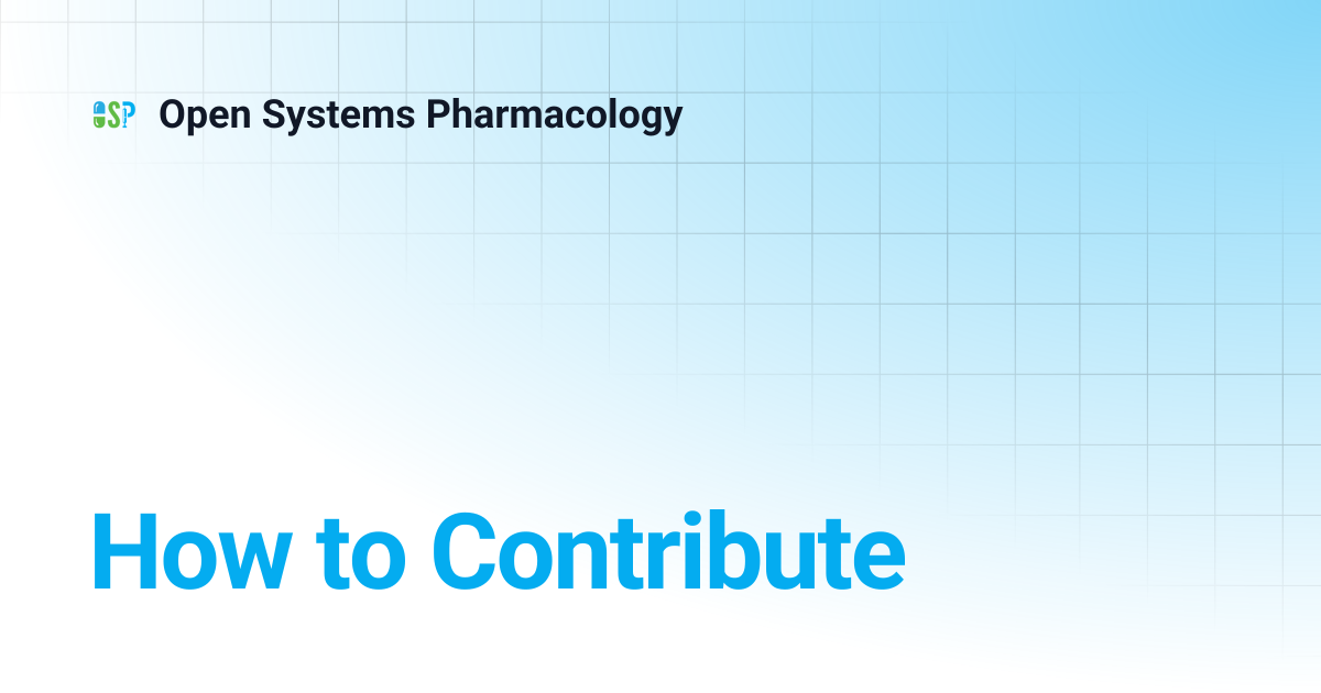 How to Contribute | v11 | Open Systems Pharmacology