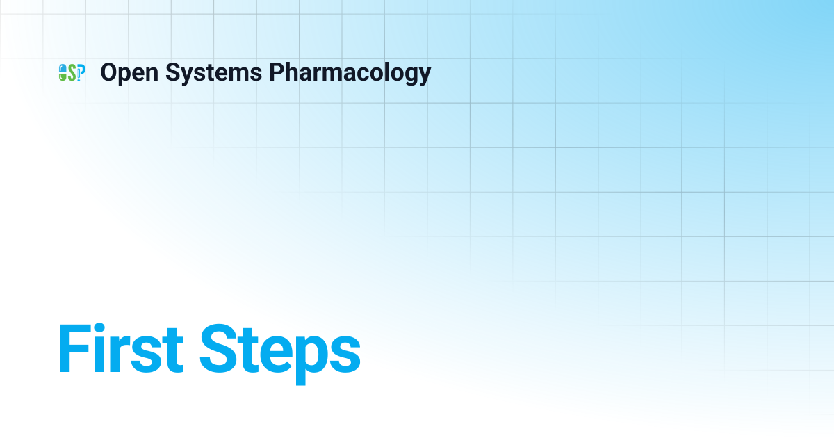 First Steps | v12 | Open Systems Pharmacology