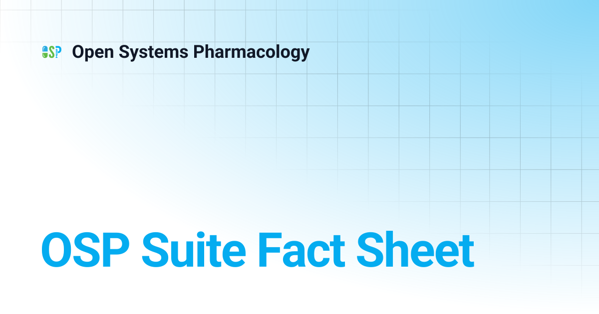 OSP Suite Fact Sheet | Open Systems Pharmacology