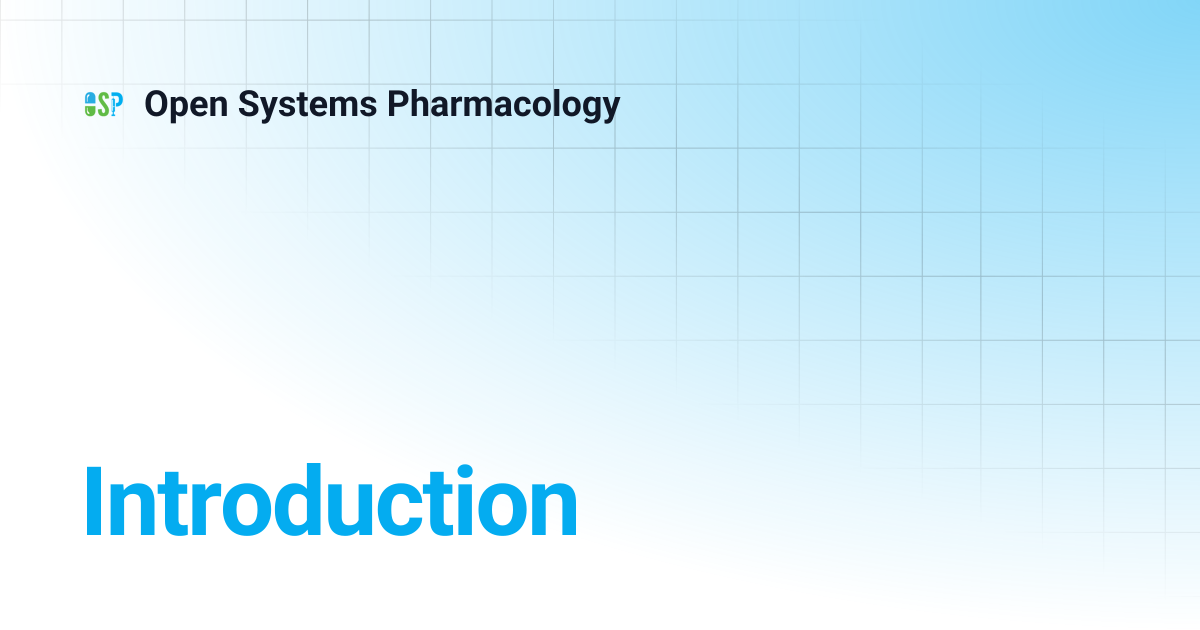 Introduction | Open Systems Pharmacology